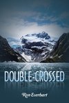 Double-Crossed