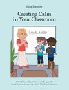 Creating Calm in Your Classroom