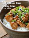 50 Japanese Home Cooking Guide