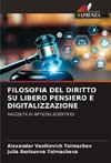 FILOSOFIA DEL DIRITTO SU LIBERO PENSIERO E DIGITALIZZAZIONE