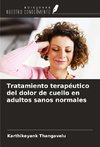 Tratamiento terapéutico del dolor de cuello en adultos sanos normales