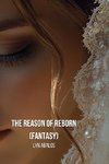 The Reason  of Reborn  (Fantasy)