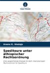 Spediteure unter äthiopischer Rechtsordnung