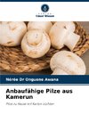 Anbaufähige Pilze aus Kamerun