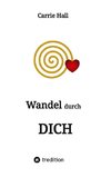 Wandel durch DICH