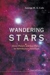 A, C:  Wandering Stars - About Planets And Exo-planets: An I