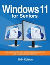 Windows 11 for Seniors - 2024 Edition