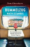 Bummelzug nach Istanbul