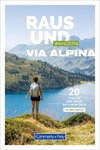 Kümmerly+Frey Raus und Wandern Via Alpina - Wanderführer