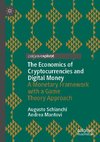 The Economics of Cryptocurrencies and Digital Money