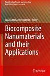 Biocomposite Nanomaterials and their Applications