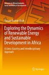 Exploring the Dynamics of Renewable Energy and Sustainable Development in Africa