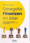 Geregelte Finanzen im Alter