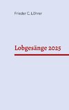 Lobgesänge 2025