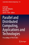 Parallel and Distributed Computing, Applications and Technologies