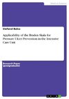 Applicability of the Braden Skala for Pressure Ulcer Prevention in the Intensive Care Unit