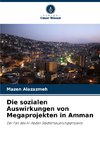 Die sozialen Auswirkungen von Megaprojekten in Amman