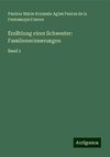 Erzählung einer Schwester: Familienerinnerungen