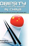 Obesity and Its Related Diseases in China