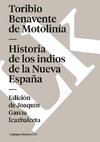 Historia de los indios de la Nueva España