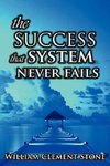 The Success System That Never Fails