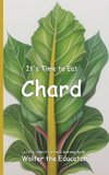 It's Time to Eat Chard