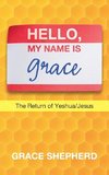 Hello, My Name Is Grace