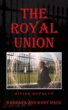 THE ROYAL UNION