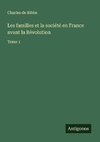 Les familles et la société en France avant la Révolution