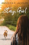 Stay, Girl