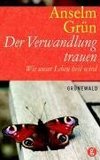 Der Verwandlung trauen