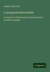 Le programme libéral réfuté