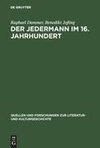 Der Jedermann  im 16. Jahrhundert