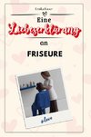 Eine Liebeserklärung an Friseure