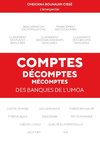 Comptes, décomptes, mécomptes des banques de l'UMOA