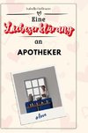 Eine Liebeserklärung an Apotheker