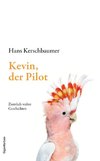 Kevin, der Pilot