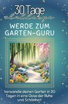 Werde zum Garten-Guru