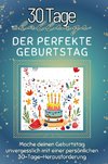 Der perfekte Geburtstag