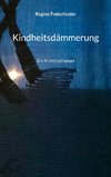 Kindheitsdämmerung