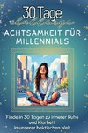 Achtsamkeit für Millennials