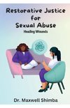 Restorative Justice for Sexual Abuse