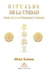 Rituales de la Unidad - Estudio de Li en el Pensamiento Confuciano