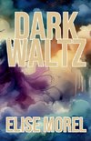 Dark Waltz