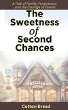 The Sweetness of Second Chances