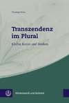 Transzendenz im Plural