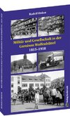 Militär und Gesellschaft in der Garnison Wolfenbüttel 1815-1918