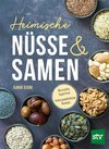 Heimische Nüsse und Samen