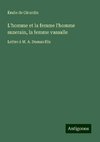 L'homme et la femme l'homme suzerain, la femme vassalle