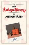 Eine Liebeserklärung an Antiquitäten